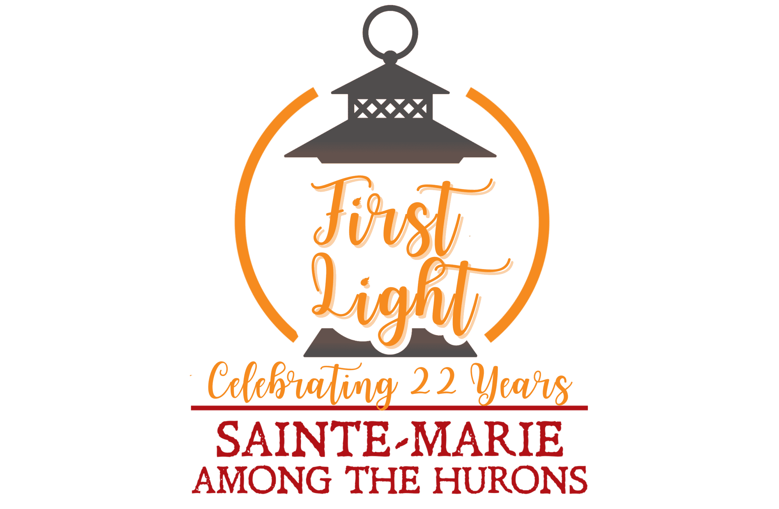 First Light logo: a stylized lantern Celebrating 22 years Sainte-Marie among the Hurons
